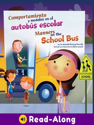 cover image of Comportamiento y modales en el autobús escolar/Manners on the School Bus